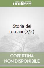 Storia dei romani (3/2) libro