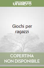 Giochi per ragazzi libro