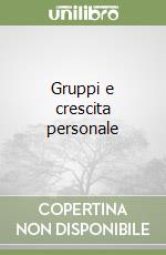 Gruppi e crescita personale