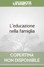 L'educazione nella famiglia