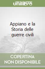 Appiano e la Storia delle guerre civili libro