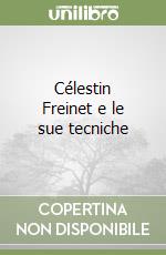 Célestin Freinet e le sue tecniche libro