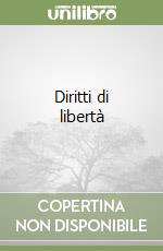 Diritti di libertà libro