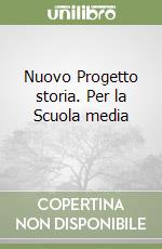 Nuovo Progetto storia. Per la Scuola media (2) (2) libro