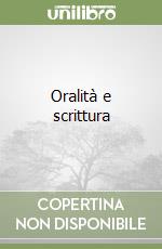 Oralità e scrittura