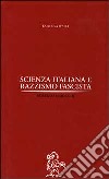 Scienza italiana e razzismo fascista libro di Maiocchi Roberto