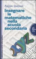 Insegnare le matematiche nella scuola secondaria