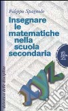 Insegnare le matematiche nella scuola secondaria libro