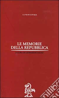 Le memorie della Repubblica libro