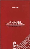 Le memorie della Repubblica libro