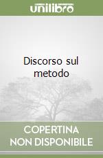 Discorso sul metodo libro