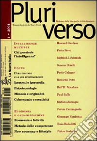 Pluriverso. Biblioteca delle idee per la civiltà planetaria (1-2001) libro