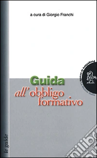 Guida all'obbligo formativo libro