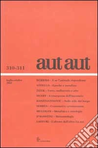 Aut aut. Vol. 310-311 libro