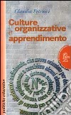 Culture organizzative e apprendimento libro