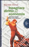 Insegnare diritto ed economia. Le scienze sociali nella scuola superiore libro