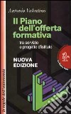 Il piano dell'offerta formativa tra servizio e progetto d'istituto libro