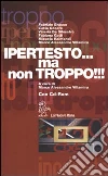 Ipertesto...ma non troppo!!!. Con CD-ROM libro