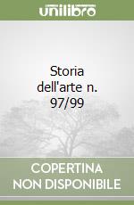 Storia dell'arte n. 97/99 libro