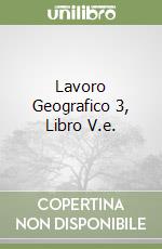 Lavoro Geografico 3, Libro V.e. libro