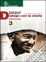 Dialogo con la storia. Dall'età del Trecento alla metà del Seicento. Per le Scuole superiori libro