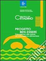 Biblioteca Del Cittadino - Progetto Ben-essere