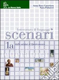 Scenari. Per le Scuole superiori. Con CD Audio. Vol. 1 libro