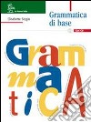 Grammatica di base. Per le Scuole superiori. Con CD-ROM libro