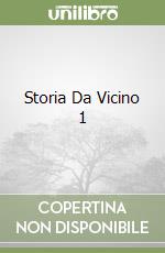 Storia Da Vicino 1 libro