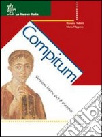 Compitum. Per i Licei e gli Ist. magistrali. Con CD-ROM libro