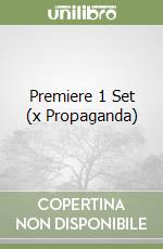 Premiere 1 Set (x Propaganda) libro