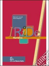 Iride. Per le Scuole superiori libro