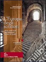 L'Europa degli scrittori. Vol. 1A. Per le Scuole superiori libro