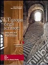 L'Europa degli scrittori. Vol. 1A. Per le Scuole superiori libro