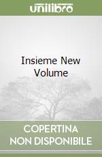 Insieme New Volume libro