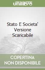 Stato E Societa' Versione Scaricabile libro