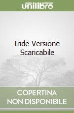 Iride Versione Scaricabile libro
