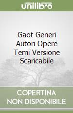 Gaot Generi Autori Opere Temi Versione Scaricabile libro