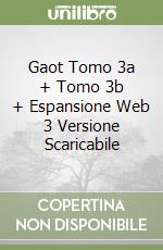 Gaot Tomo 3a + Tomo 3b + Espansione Web 3 Versione Scaricabile libro