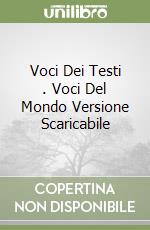 Voci Dei Testi . Voci Del Mondo Versione Scaricabile libro