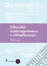 Filosofia cultura cittadinanza. Per le Scuole superiori. Con espansione online. Vol. 3: Da Schopenhauer a oggi libro