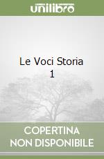 LE VOCI STORIA 1