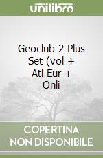 Geoclub 2 Plus Set (vol + Atl Eur + Onli libro