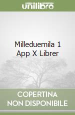 Milleduemila 1 App X Librer libro
