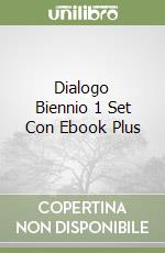 Dialogo Biennio 1 Set Con Ebook Plus libro