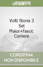 Volti Storia 3 Set Maior+fascic Corriere libro