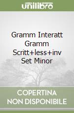 Gramm Interatt Gramm Scritt+less+inv Set Minor libro