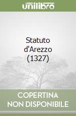 Statuto d'Arezzo (1327) libro