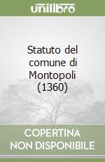 Statuto del comune di Montopoli (1360) libro