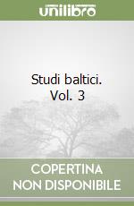 Studi baltici. Vol. 3